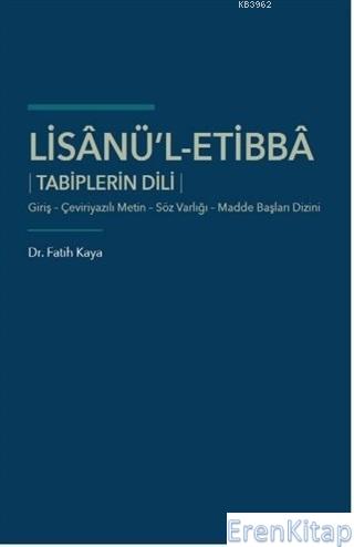 Lisanü'l-Etibba Tabiplerin Dili
