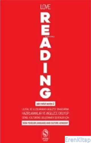 Love Reading - Yek Metot Seviye 2 : Ulusal ve Uluslararası İngilizce S