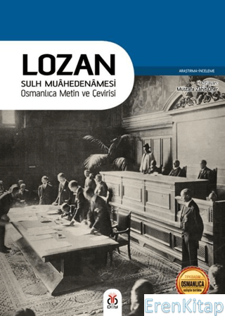 Lozan - Sulh Muahedenamesi Mustafa Zahit Öner