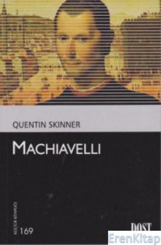 Machiavelli 169 Quentin Skinner