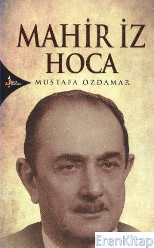 Mahir İz Hoca Mustafa Özdamar
