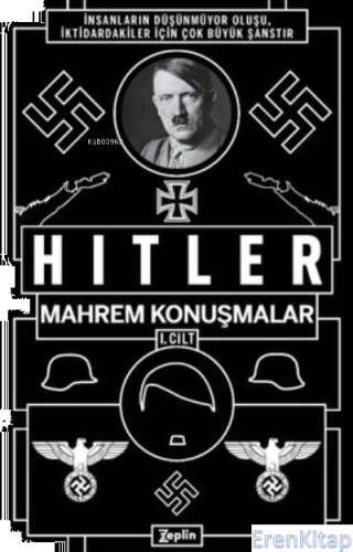 Mahrem Konuşmalar 1.Cilt Adolf Hitler