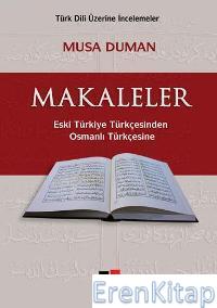 Makaleler : Eski Türkiye Türkçesinden Osmanlı Türkçesine