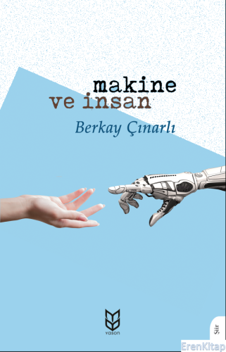 Makine ve İnsan