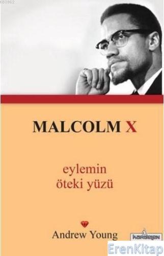 Malcolm X Eylemin Öteki Yüzü (cep boy) Andrew Young