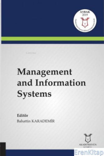 Management and Information Systems ( AYBAK 2019 Mart ) Fatih Atmaca
