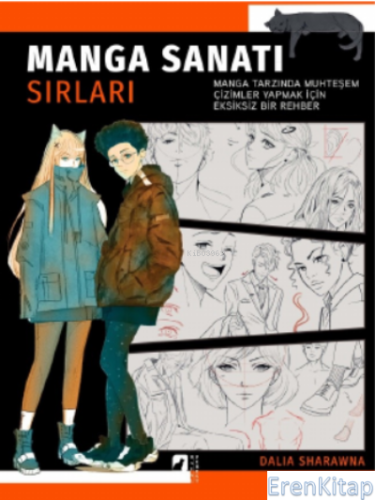 Manga Sanatı Sırları : Manga Tarzında Muhteşem Çizimler Yapmak İçin Ek