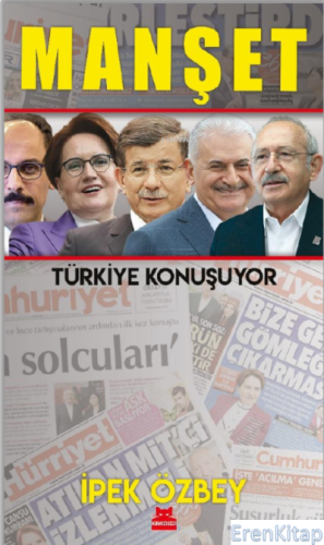 Manşet : Türkiye Konuşuyor İpek Özbey