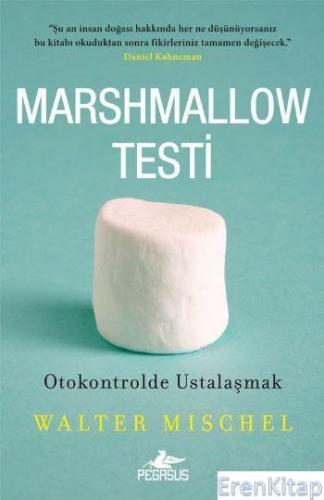 Marshmallow Testi Walter Mischel