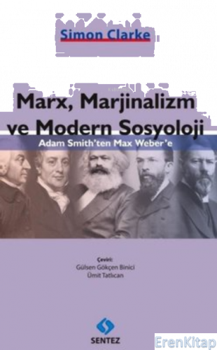 Marx, Marjinalizm ve Modern Sosyoloji Simon Clarke