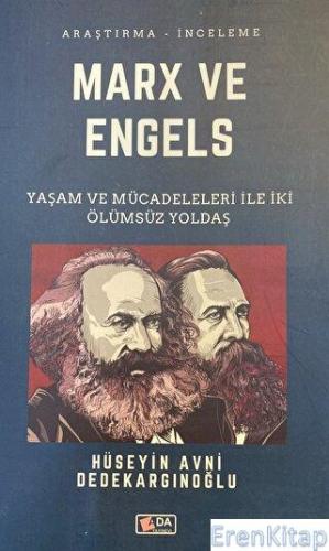 Marx ve Engels Hüseyin Avni Dedekargınoğlu