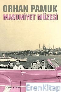 Masumiyet Müzesi CİLTLİ Orhan Pamuk