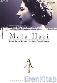 Mata Hari :  Dans Eden Casus