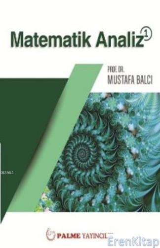 Palme Matematik Analiz 1 Mustafa Balcı