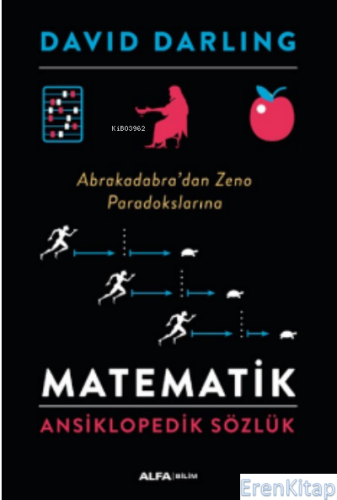 Matematik Ansiklopedik Sözlük  : Abrakadabra'dan Zeno Paradokslarına