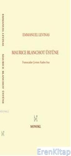 Maurice Blanchot Üstüne %10 indirimli Emmanuel Levinas