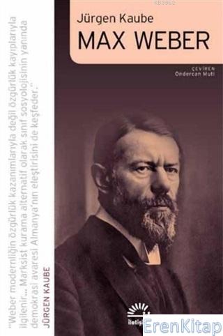 Max Weber Jürgen Kaube