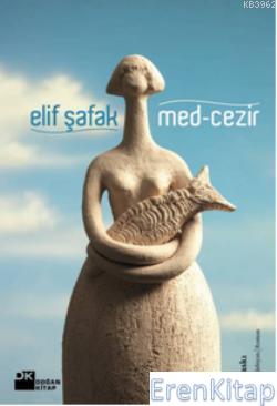 Med-Cezir %10 indirimli Elif Şafak (Shafak)