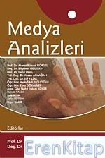 Medya Analizleri Ahmet Bülend Göksel