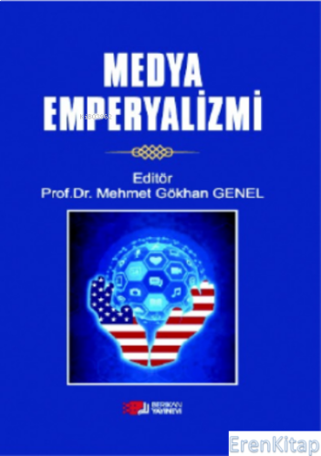 Medya Emperyalizmi Mehmet Gökhan Genel