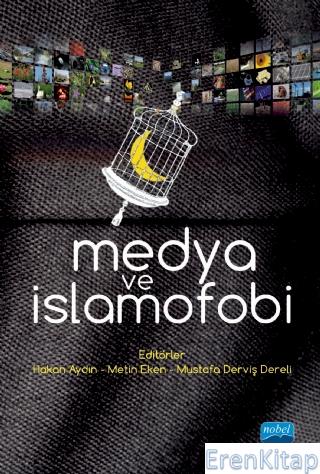 Medya ve İslamofobi Abdulkadir Gölcü