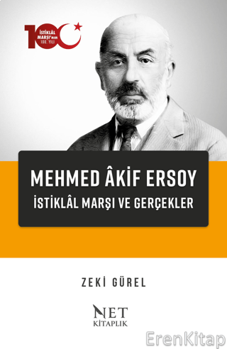 Mehmed Akif Ersoy - İstiklal Marşı ve Gerçekler
