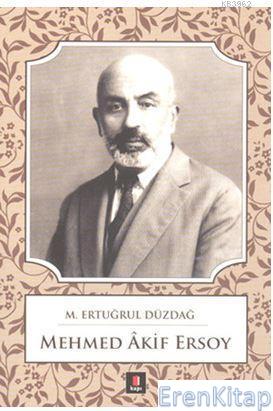 Mahmed Âkif Ersoy M. Ertuğrul Düzdağ