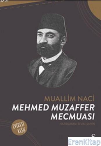 Mehmed Muzaffer Mecmuası Muallim Naci
