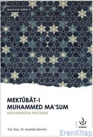 Mektubat-ı Muhammed Ma'sum 1. Cilt : Müütakimzade Tercümesi