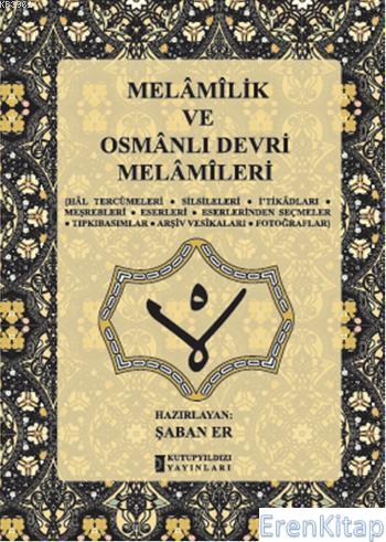 Melamilikve Osmanlı Devri Melamileri (Ciltli)