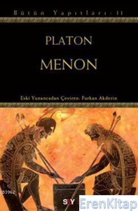 Menon : Platon Bütün Yapıtları 11