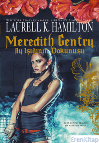 Meredith Gentry - Ay Işığının Dokunuşu Laurell K. Hamilton