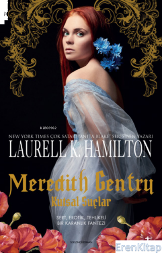 Meredith Gentry - Kutsal Suçlar Laurell K. Hamilton
