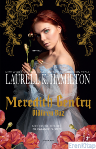 Meredith Gentry - Öldüren Buz Laurell K. Hamilton