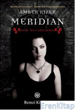 Meridian :  Son Kucaklaşma