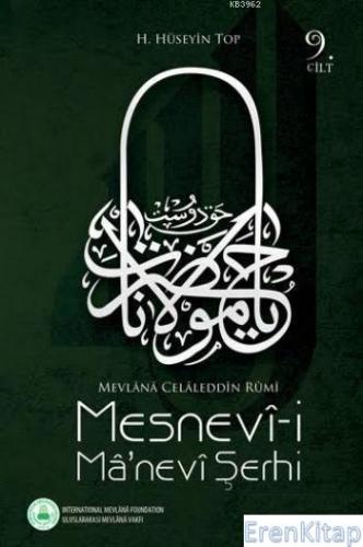 Mesnevi-i Manevi Şerhi (9. Cilt) : Mevlana Celalleddin Rumi
