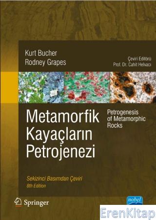 Metamorfik Kayaçların Petrojenezi - Petrogenesis of Metamorphic Rocks