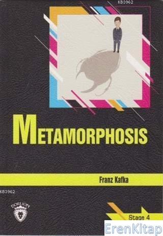 Metamorphosis Stage 4 Franz Kafka