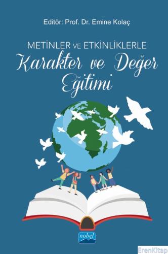Metinler ve Etkinliklerle Karakter ve Değer Eğitimi Ahmet Karabulut