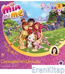 Mia and Me 2 - Centopia'nın Umudu