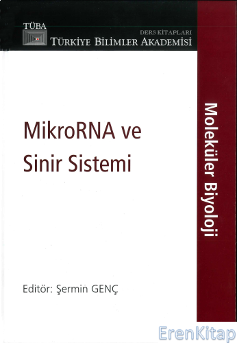 MikroRNA ve Sinir Sistemi Şermin Genç