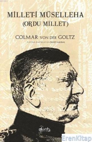 Millet-i Müselleha Ordu Millet Colmar Von Der Goltz