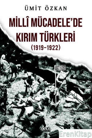 Milli Mücadelede Kırım Türkleri (1919-1922) Ümit Özkan