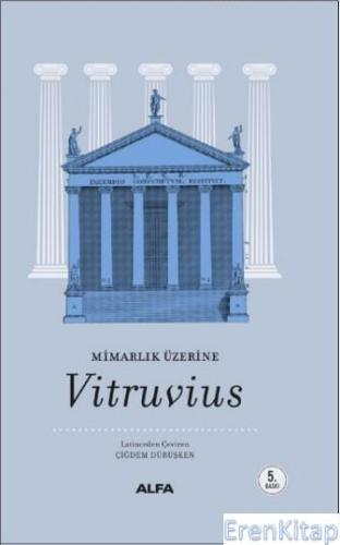 Mimarlık Üzerine :  Vitruvius