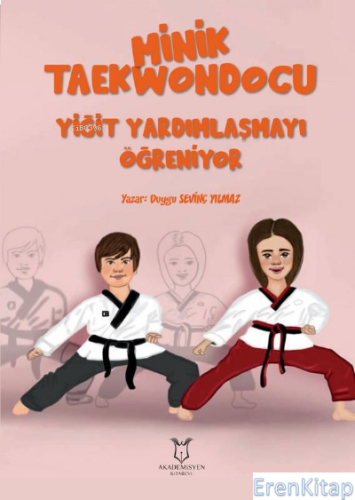 Minik Taekwondocu (Yiğit Yardımlasmayı Öğreniyor, Yiğit Müsabakada) Du