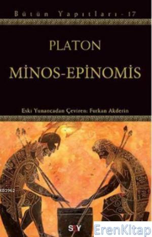 Minos - Epinomis - Bütün Yapıtları - 17 Platon ( Eflatun )