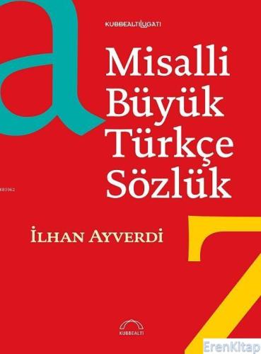 Misalli Büyük Türkçe Sözlük ( Tek cilt ) İlhan Ayverdi
