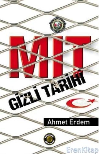 Mit - Gizli Tarih Ahmet Erdem