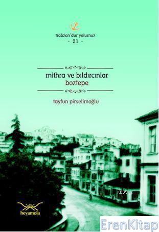 Mithra ve Bıldırcınlar: Boztepe - Trabzon'dur Yolumuz 21 %10 indirimli