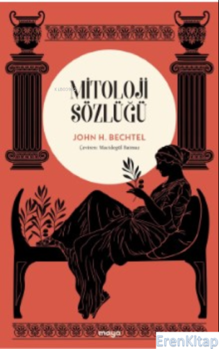 Mitoloji Sözlüğü John H. Bechtel